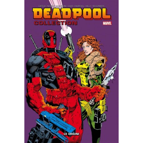 DEADPOOL COLLECTION LE ORIGINI n. 7